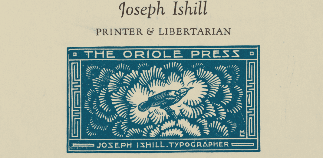 Joseph Ishill (1888-1966) – tipograf, artizan și anarhist